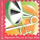 Pepe Mariachi Mexico Villa/Mariachi Mexico Pepe Villa